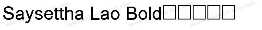 Saysettha Lao Bold字体转换